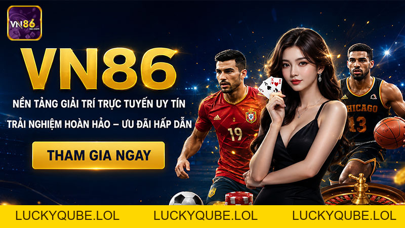 VN86 | Trang Chủ Nhà Cái #1 Việt Nam | Link Vào vn86.com Không Chặn